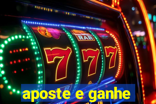 aposte e ganhe
